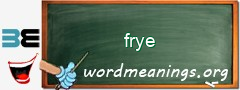 WordMeaning blackboard for frye